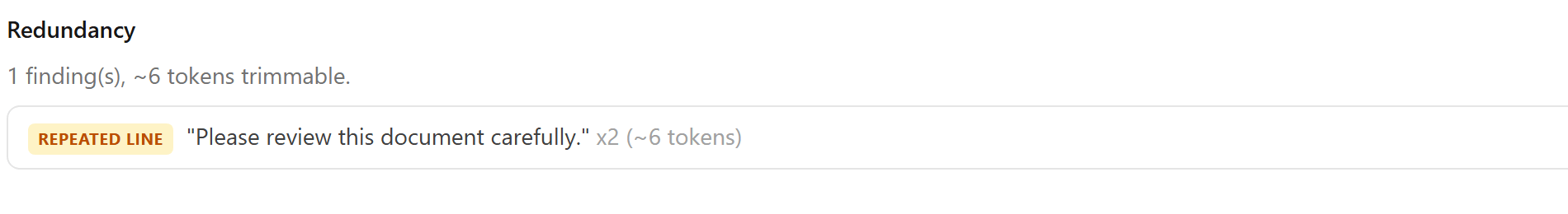 A repeated line detected in the prompt, with an estimated token savings